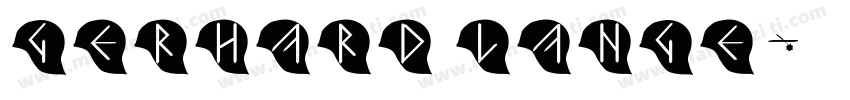 GERHARD LANGE字体转换